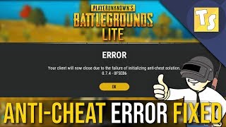 How To Fix Anti Cheat Client Error In Pubg Pc Lite - how to fix anti cheat client error in pubg pc lite
