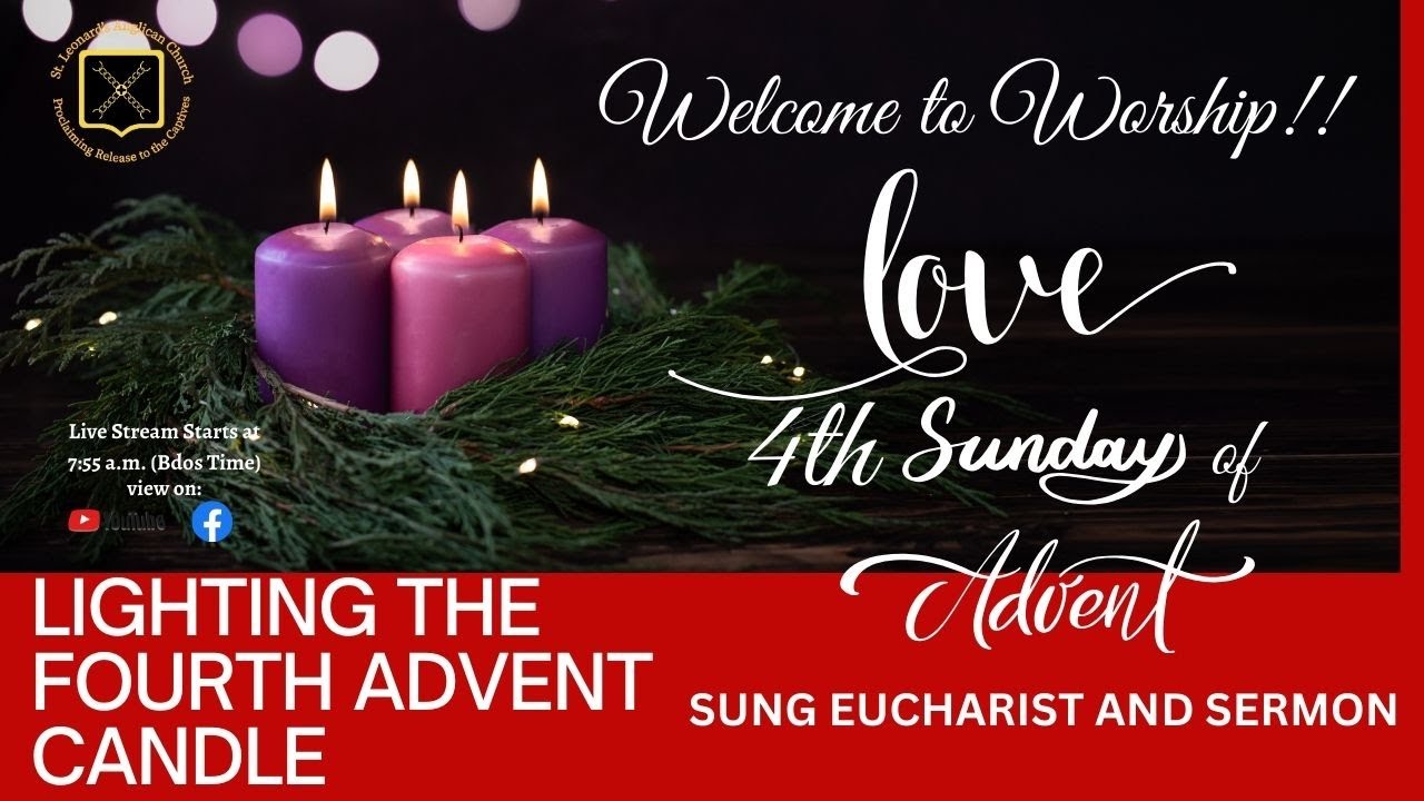 The Fourth Sunday of Advent LOVE YouTube
