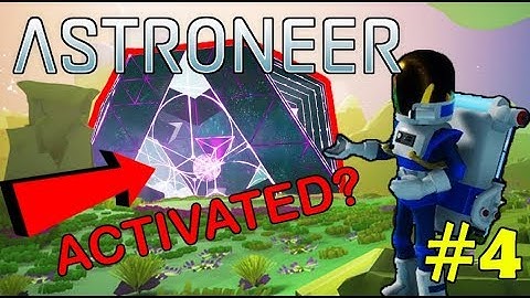 Activating A Gateway!? | Astroneer (Full Release) #4