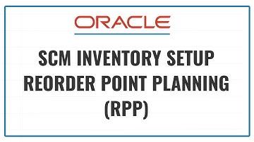Oracle SCM Inventory Setup | Reorder Point Planning