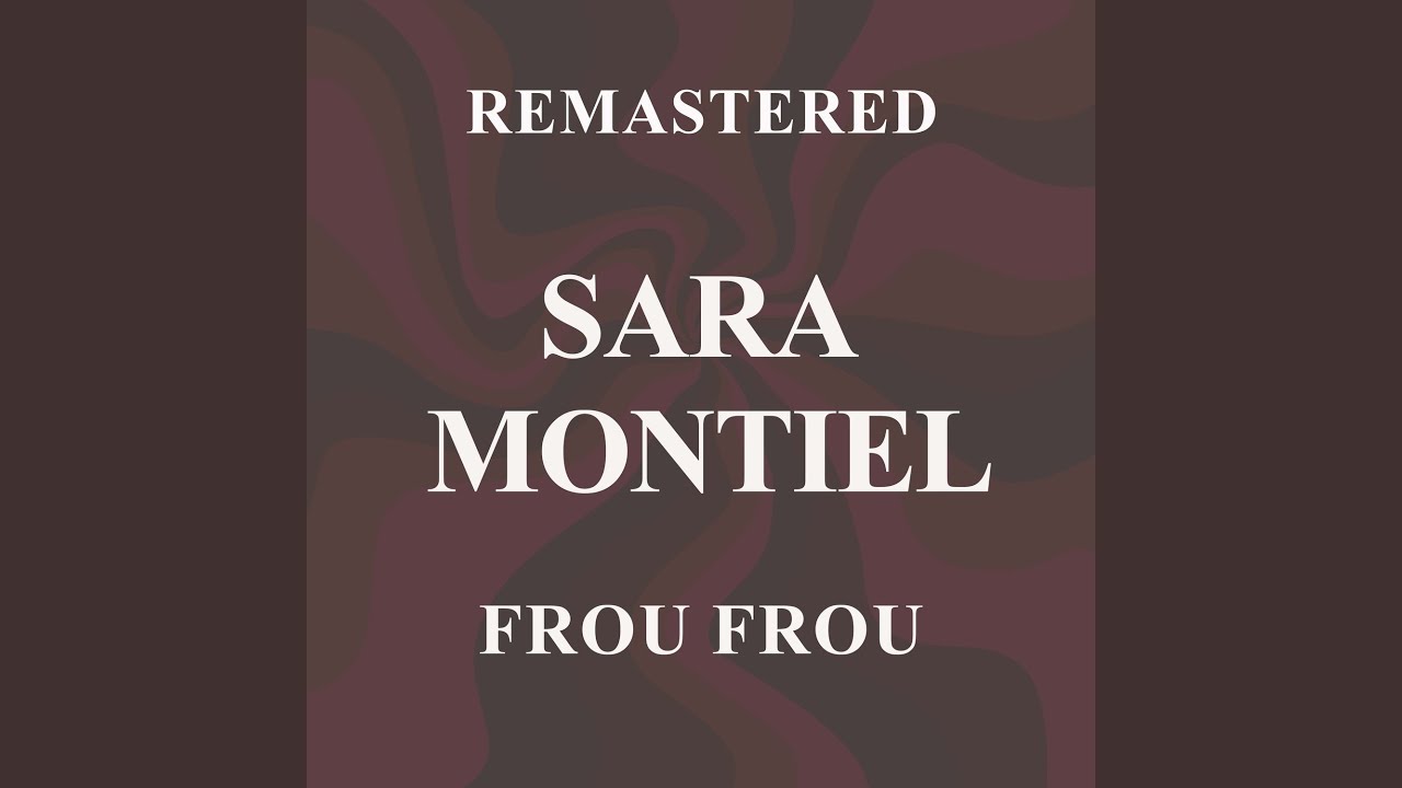 Frou frou (Remastered) - YouTube