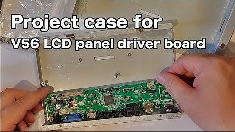 Project case for V56 LCD panel driver board