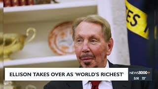 Ellison takes over as 'World's Richest" Profile