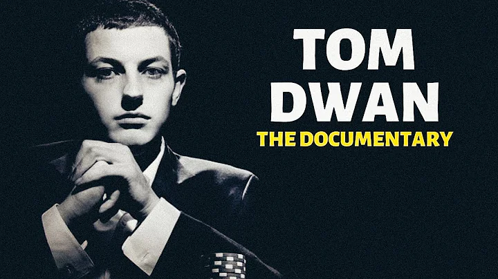 TOM DWAN Poker Documentary - The Rise of Tom "durr...