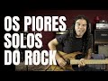 Os piores solos do Rock