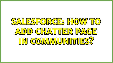 Salesforce: How to add chatter page in Communities?