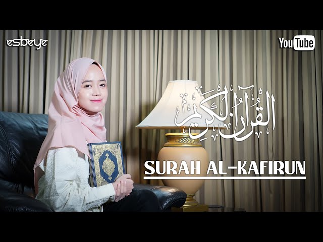 SURAH AL-KAFIRUN || ALMA ESBEYE class=