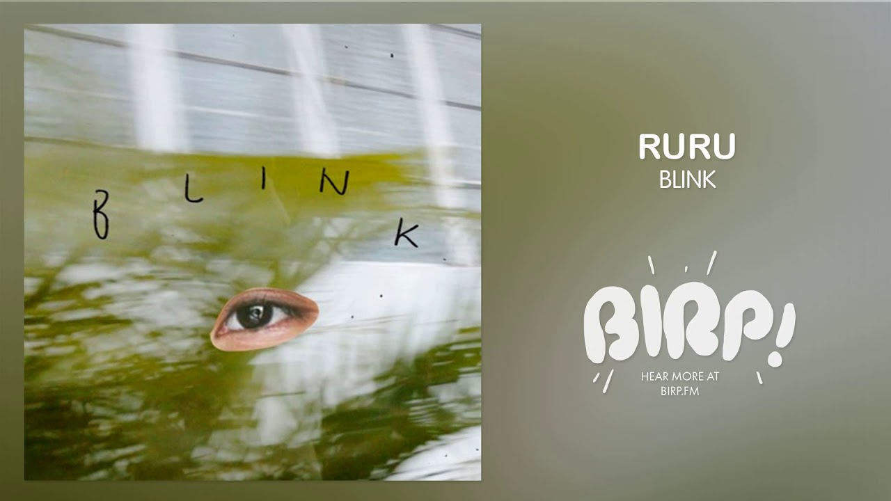 Watch ruru - blink on YouTube Watch ruru - blink on YouTube