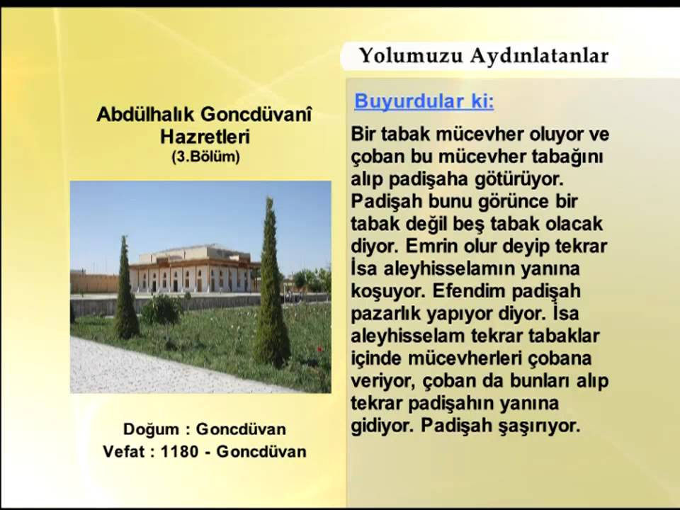 Abdülhalık Goncdüvani Hazretleri - 3 (Yolumuzu Aydınlatanlar)