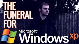 The Funeral For Windows XP