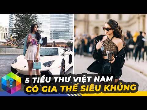 Video Choáng Với 5 Tiểu Thư Danh Gia Vọng Tộc Giàu Có Nhất... - youtube