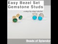 Easy Bezel Set Gemstone Stud Earrings (no soldering required!)