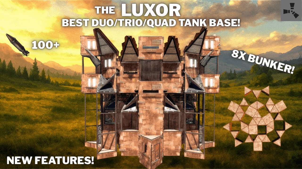 THE LUXOR•DUO/TRIO/QUAD BASE•8 BUNKERS•OPENCORE•SEA WALL•ONLINE & OFFLINE DEFENSE•RUSTBASE 2025