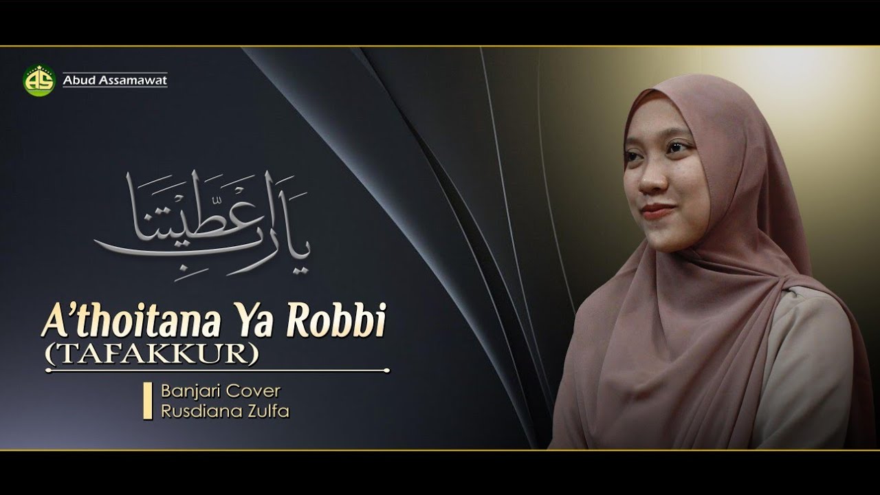 A'thoitana Ya Robbi | Tafakkur | Banjari Cover | Rusdiana Zulfa