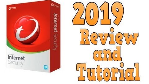 Trend Micro Internet Security 2019 Review and Tutorial