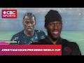 Jonathan David on Canada’s World Cup Expectations 🇨🇦👀