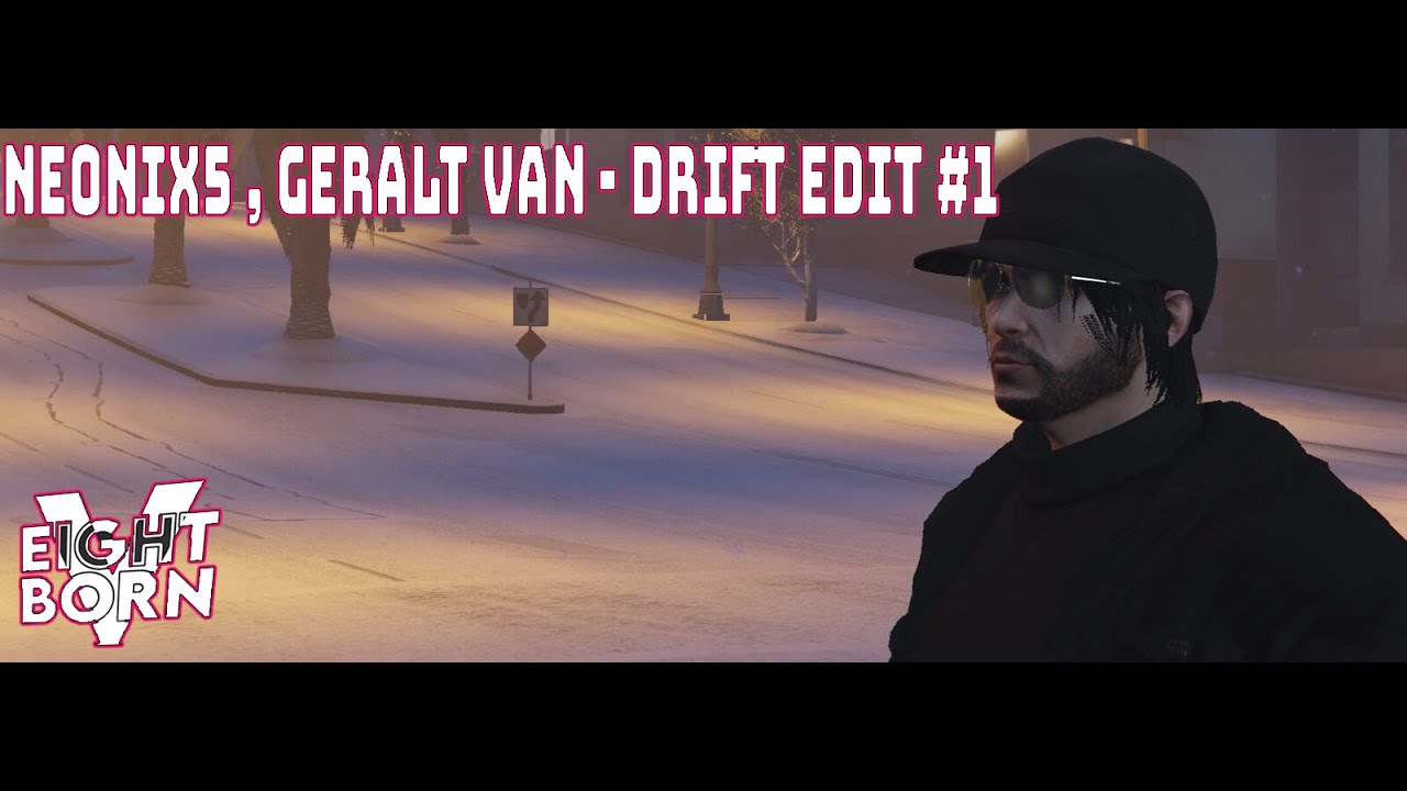 NeoniX5 , Geralt Van - Drift Edit #1🚗