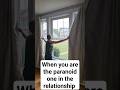 You can never be tooooo safe paranoid relationships relatablecontent ytshortmylife