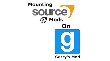 How To Mount Source Mods On Garry