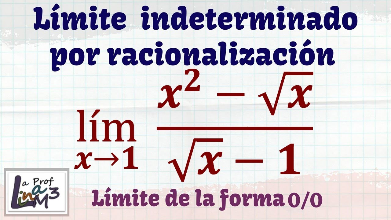Límites indeterminados | Doble Racionalización | La Prof Lina M3