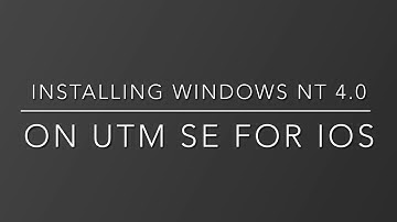Installing Windows NT 4.0 on UTM SE for iOS