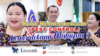 MERDEKA DAY QUIZ - PEST CONTROL 2023 by LicentokiL Malaysia Official 49 views 9 months ago 3 minutes, 30 seconds