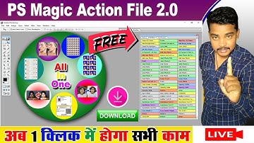 😍अब एक क्लिक में करे सभी काम💥PS Magic Action File 2.0 Free Download ||🔥Photoshop Action⚡