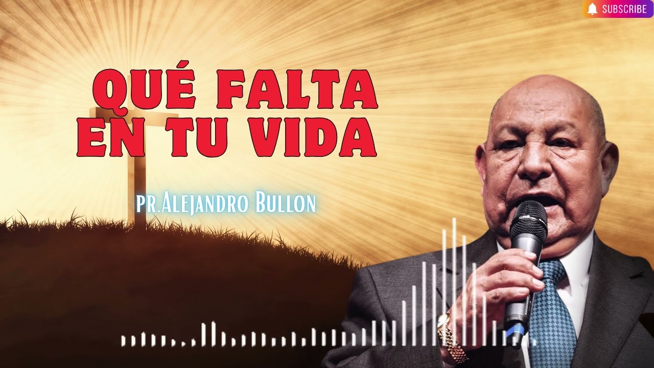 Qué falta en tu vida   Alejandro Bullón