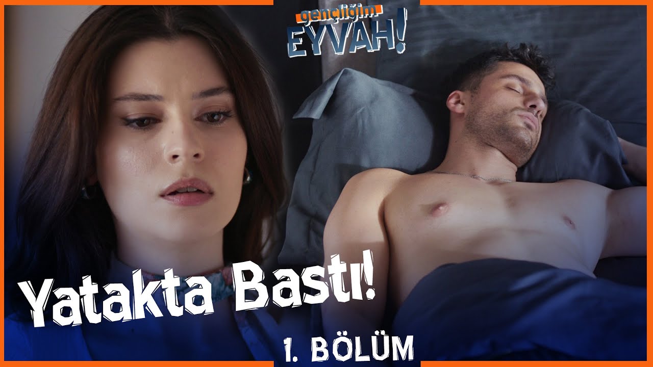 Sevgilisini Başka Bir Kadınla Yatakta Bastı Gençliğim Eyvah YouTube