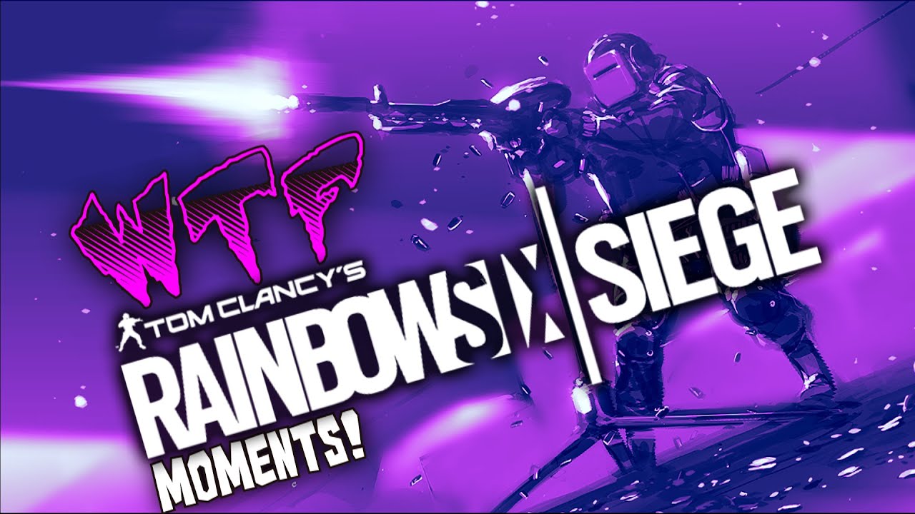 Rainbow Six Siege - WTF Moments! (LOLS, Clutches & Epic Fails)