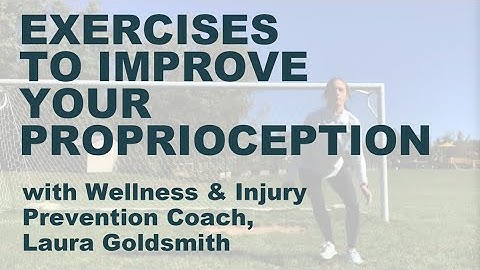 Improve your Proprioception