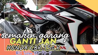 HONDA CBR 150R GANTI BAN | IRC TUBLES 120-70-17| BJM1TV