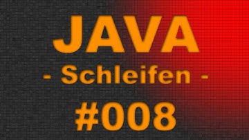 JAVA Tutorial #008 Schleifen - Grundlagen - FULL HD [Video] - German | DE