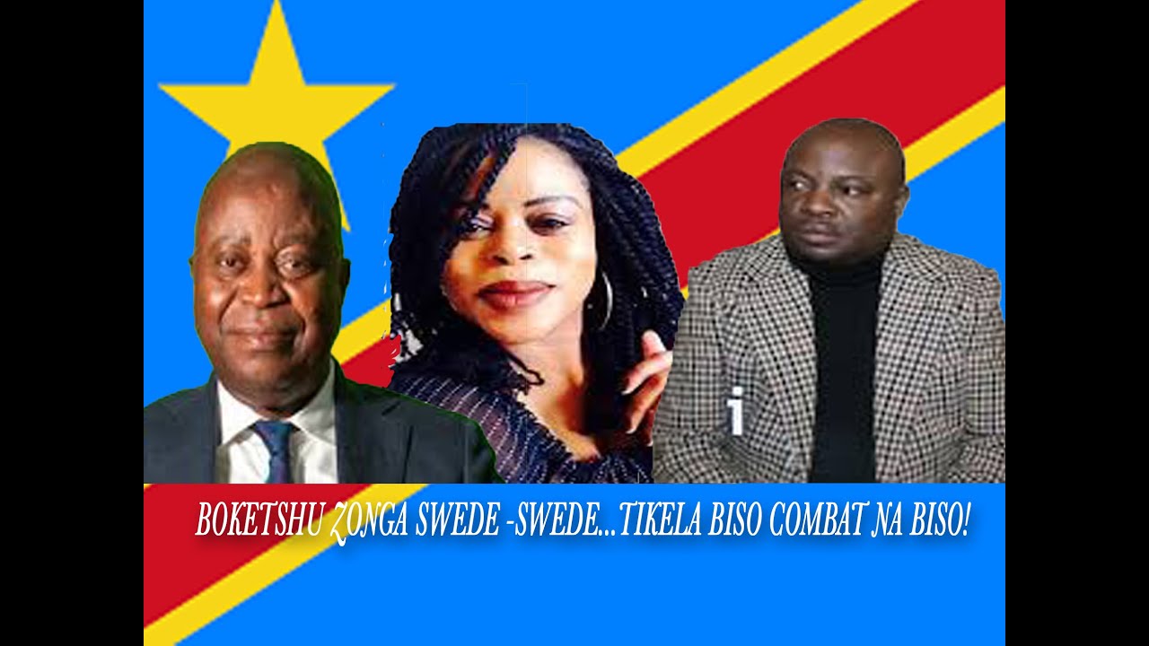 BOKETSHU ZONGA SWEDE-SWEDE...TIKELA BISO COMBAT NA BISO!  YOUYOU MUTU MOSI YMM