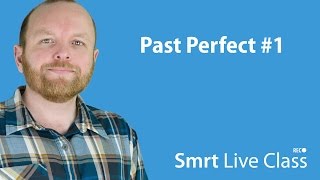 Past Perfect #1 - Intermediate English with Mark #15 Past Perfect #1 - Intermediate English with Mark #15