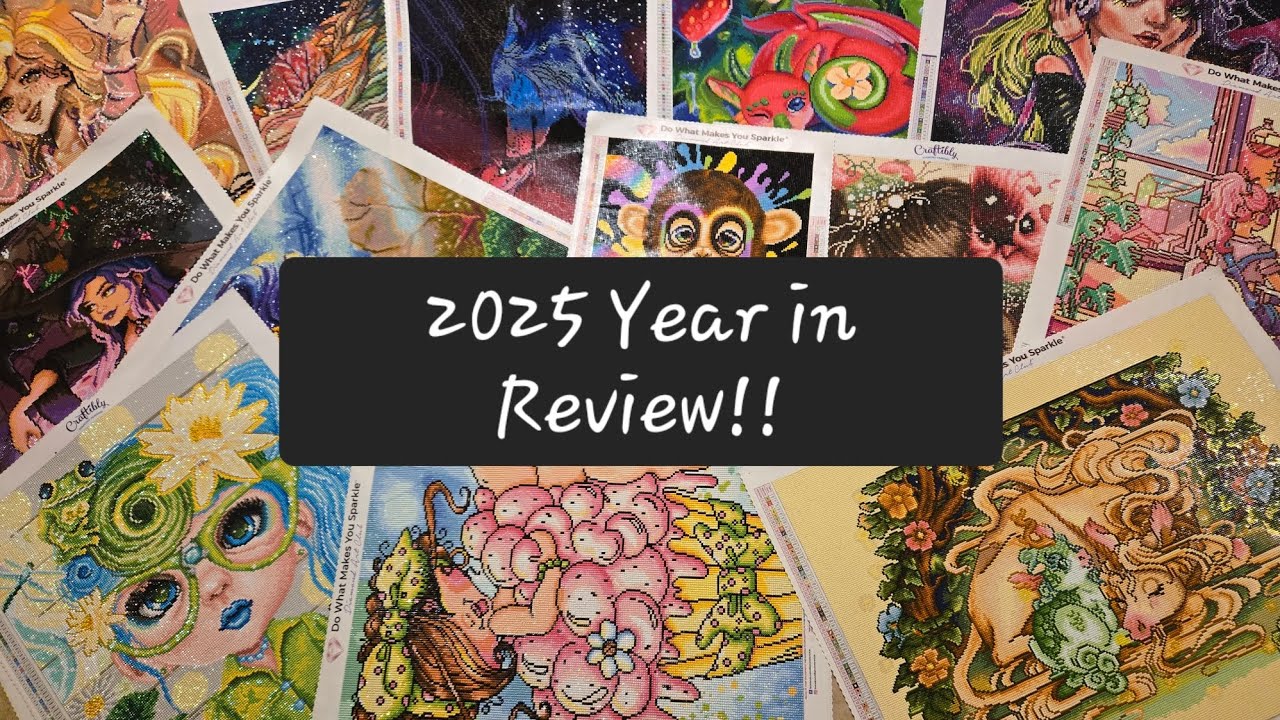 2025 Diamond Painting Year in Review!!! - YouTube