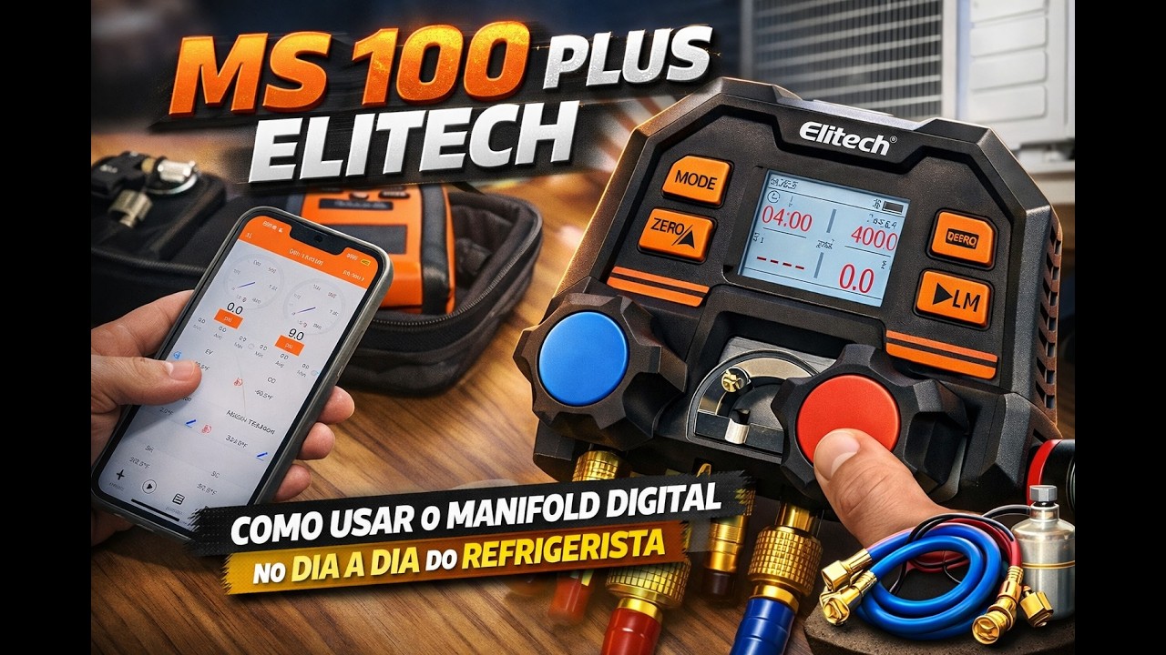 MS 100 PLUS Elitech: Como Usar o Manifold Digital no Dia a Dia do Refrigerista | Dicas Práticas