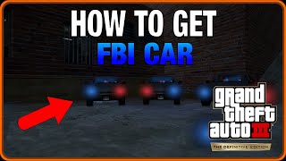 How To Get Fbi Car Gta 3 Definitive Edition