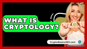 What Is Cryptology? - CryptoBasics360.com
