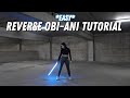 How to reverse obiani in 5 minutes  lightsaber tutorial