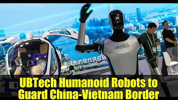 UBTech Humanoid Robots to Guard China-Vietnam Border | Robotics Milestone 2025