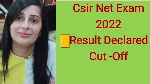 #CSIR Net June 2022 Result declared #CSIR Net 2022 Exam Cutoff