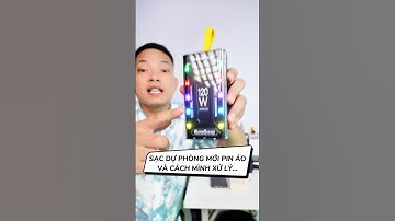 Phần 26: Sạc dự phòng mới mua hị pin ảo, tụt nhanh. Và đây là cách mình xử lý vừa ổn định mức pin