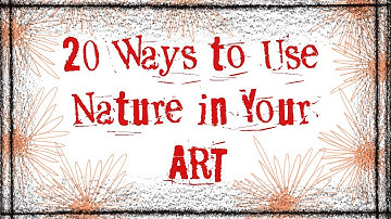 20 Ways To Create mixed media TEXTURE with Nature- Art for Beginners