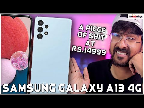 Samsung Galaxy A13 4G 😣😣 - Another Bad Smartphone from Samsung..! [HINDI]
