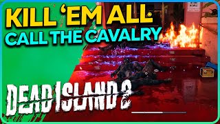 Kill 'Em All! | Dead Island 2
