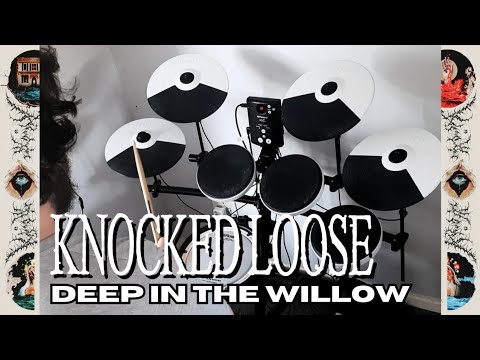 🥁 Knocked Loose | Deep in the Willow (DRUM COVER)
