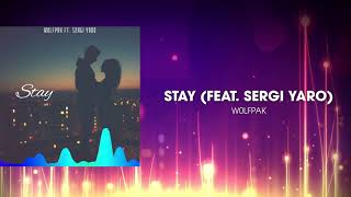 W0lfpak ft. Sergi Yaro - Stay Resimi