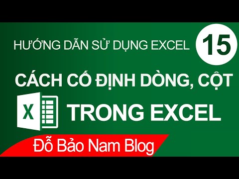 Cách cố định dòng trong Excel, cố định cột & tiêu đề trong Excel