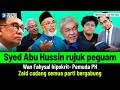 HANGAT! Syed Abu Hussin rujuk peguam | Wan Fahysal hipokrit | Zaid cadang semua parti bergabung